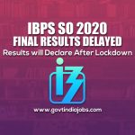 IBPS SO 2020 Final Results Delayed