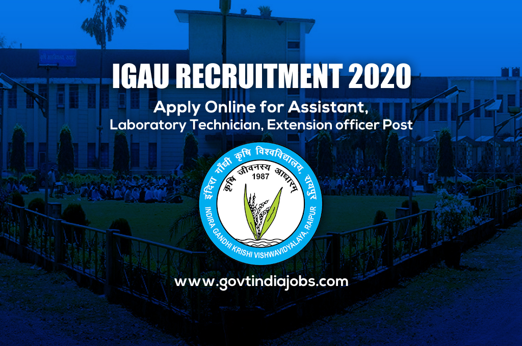 IGAU Recruitment 2020 : Apply Online for Assistant, Laboratory Technician, Extension officer Post