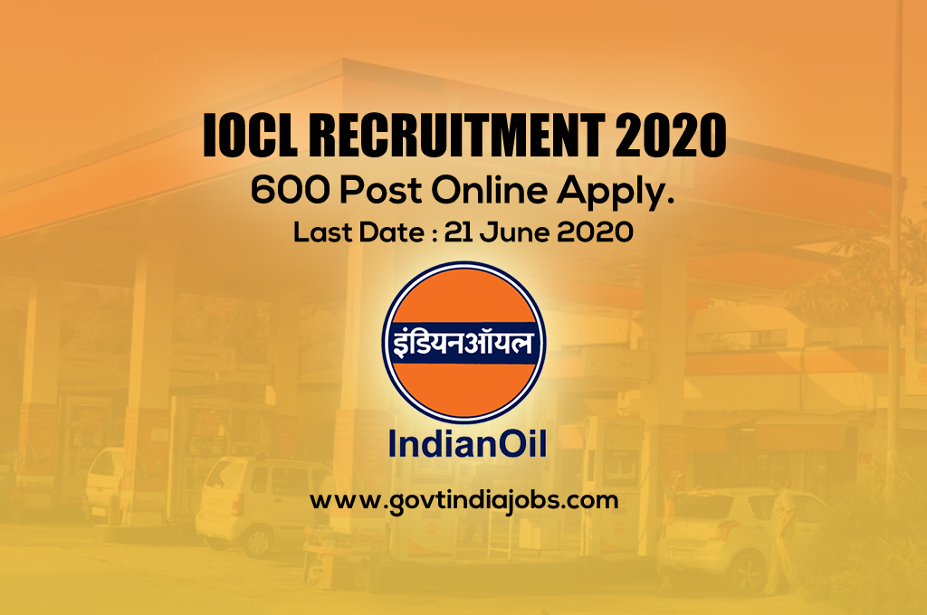 IOCL Recruitment 2020 – 600 Post Online Apply.