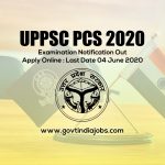 UPPSC PCS 2020 : Last date Extended Till 04 June 2020